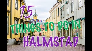 Top 15 Things To Do In Halmstad Sweden [upl. by Anovahs123]