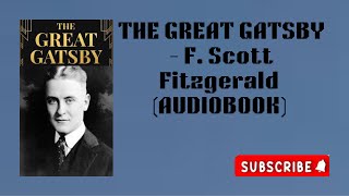 THE GREAT GATSBY  F Scott Fitzgerald FULL AUDIOBOOK [upl. by Batchelor]