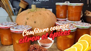 CONFITURE DE FÊTES COURGE CITRON amp ÉPICES [upl. by Attelra]