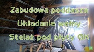 odc 7 dom pasywny budowany przez inwestora zabudowa poddasza ocieplenie wełną mineralną [upl. by Ahsimit]