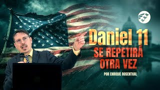 ⚠️🔴DIOS REVELA EL SIGUIENTE PASO 😱 Se repetirá Daniel 11I Enrique Rosenthal [upl. by Annekahs]