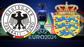 GERMANIA Vs DANIMARCA  DIRETTA LIVE  EURO 2024 ⚽ [upl. by Xylon]