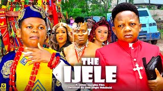 THE IJELE SEASON 13 OSITA IHEME CHINEDU IKEDIEZE 2024 NOLLYWOOD MOVIES 2024 LATEST MOVIES [upl. by Nisay]