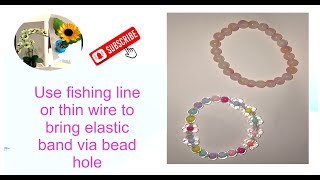 How to use beading wire to pull or lure thin Elastic Band via small Bead Hole for Making Bracelets [upl. by Asinet]