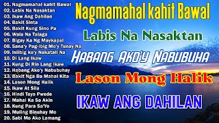 Nagmamahal kahit Bawal  Best Opm Love Song  Tagalog Love Song  Tagos Sa Puso 70s 80s 90s [upl. by Aymik]