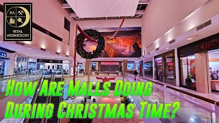 How Are Malls Doing During Christmas Time  Retail Archaeology [upl. by Akiwak]