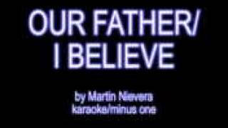 Our Father I Believe medley by Martin Nievera minus one karaoke [upl. by Caleb]