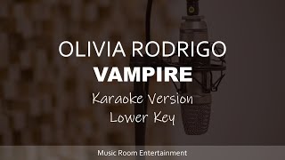 Vampire  OLIVIA RODRIGO Lower Key Karaoke Song With Lyrics [upl. by Marmaduke]