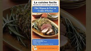 Recette de Filet mignon de porc en croûte dherbe [upl. by Catherine717]