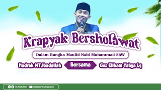 KERAPYAK BERSHOLAWAT BERSAMA GUS ELLHAM amp HADROH MT IBADALLAH [upl. by Akeryt]