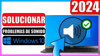 ✅Solucionar problemas de audio windows 10  2024 [upl. by Nattirb3]