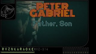 PETER GABRIEL  quotFather Sonquot Karaoke [upl. by Nay756]