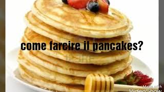 Come farcire il pancake [upl. by Asnerek543]