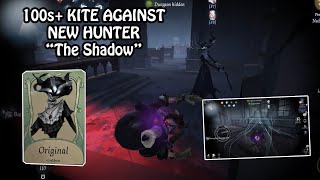 100s kite against The Shadow New Hunter  Identity V [upl. by Anirtak672]