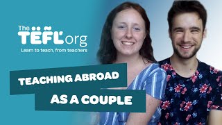 Teaching English Abroad as a Couple Joel amp Menna  TEFL Org [upl. by Nalyt]