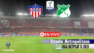 JUNIOR VS CALI En Vivo Hoy 🔴 Cuadrangulares Liga Betplay 2023 ll Fecha 2 Partido en vivo [upl. by Saiff]