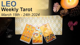 LEO WEEKLY TAROT READING quotMAJOR CHANGE OF COURSE LEOquot March 18th to 24th 2024 weeklytarot [upl. by Airdnoed]