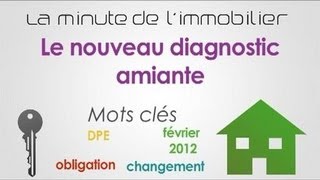 Le nouveau diagnostic amiante la minute de limmobilier [upl. by Aicul865]