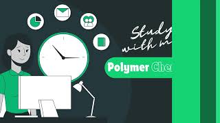 Study Polymer Chemistry with me [upl. by Eugnimod]