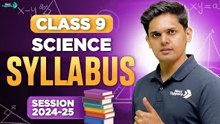 CBSE Science Complete Syllabus For Class 9th 202425  Prashant Kirad  Next Toppers [upl. by Annabelle]