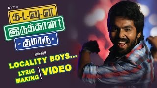 Kadavul Irukaan Kumaru  Locality Boys  Song Making  GV Prakash Kumar M Rajesh [upl. by Arvin373]