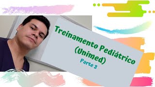 Treinamento emergências pediátricas Unimed parte 3 [upl. by Nosimaj480]