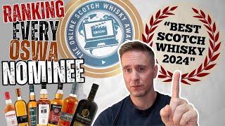 quotBest Scotch Whiskyquot of 2024  Ranking the OSWA nominees [upl. by Dahc]