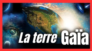 LA TERRE GAÏA que signifie la terre gaïa [upl. by Ryley]