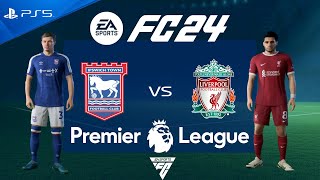 FC 24 Ipswich Town vs Liverpool  Premier League 202425  PS5 Full Match [upl. by Kcyred]