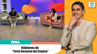 Hablamos de quotFeria Nacional del Empleoquot [upl. by Sula860]