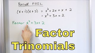 12  Factoring Trinomials amp Quadratic Polynomials in Algebra Part 1 Learn How to Factor [upl. by Jacy]