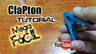 Hacer Clapton Mega Fácil  Tutorial en Español [upl. by Ynobe]