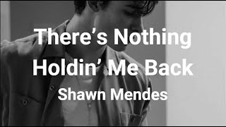 Shawn Mendes  There’s Nothing Holdin’ Me Back  lyrics Dark Version [upl. by Atteirneh]