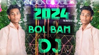 🕉️ BOL BAM SONG DJ  NEW SONG BOL BAM DJ  NEW SONG 2024  JAY BHOLE NATH  NEW SONG 🕉️ [upl. by Hayidan]