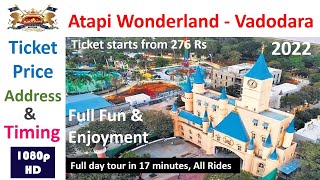 Atapi wonderland ajwa  vadodara 2022 all rides Aatapi baroda Amusement amp Water Park GujaratIndia [upl. by Inalaehon]