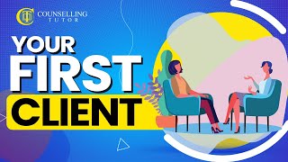 Counselling your first client  best practice explained [upl. by Belanger]