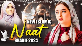 New Naat Sharif 2024  New Islamic Naat Sharif  Best Naat Sharif  Urdu Naat Sharif  Naat Sharif [upl. by Enillebyam]