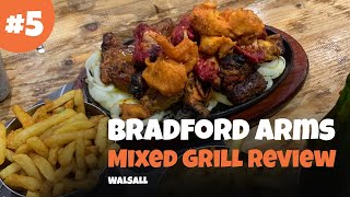 Mixed Grill Review  Bradford Arms Walsall ep 5 [upl. by Aynom]