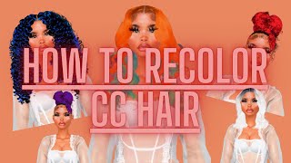 How to Recolor CC Hair  Sims 4 CAS [upl. by Conte718]