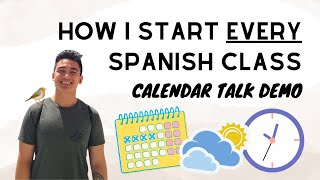 This is how I start my class everyday Calendar Talk Demo Middle School Spanish [upl. by Uhthna]