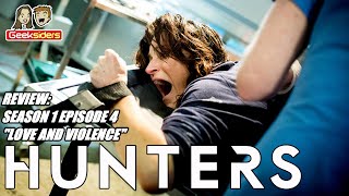 Review HUNTERS  Season 1 Episode 4  quotLove and Violencequot SPOILERS [upl. by Lumbye]