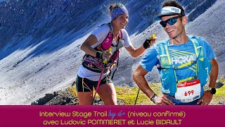 Interview Stage Trail by d niveau confirmé avec Ludovic POMMERET et Lucie BIDAULT [upl. by Enak]