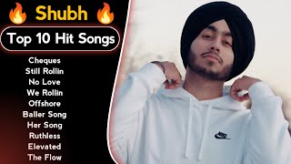 Shubh Punjabi All Hit Songs  Shubh Jukebox 2023  Shubh All Punjabi Songs  G Thang Only shubh [upl. by Eckel]