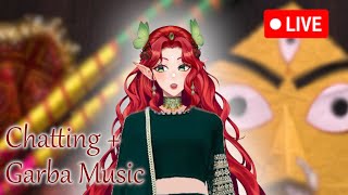 【Chatting】Online Garba Celebration ENVtuber DesiVtuber [upl. by Ledif]