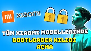 TÜM XİAOMİ MODELLERİNDE EN HIZLI BOOTLOADER KİLİDİ NASIL AÇILIR xiaomi [upl. by Olegna572]