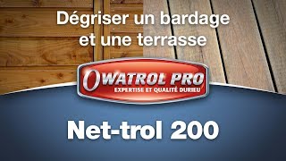 40 FR Owatrol Pro NETTROL 200  Dégriser un bardage et une terrasse en bois [upl. by Dnalra]