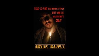 Some lines for pulwama Attacks  Aryan Rajput I [upl. by Culver]