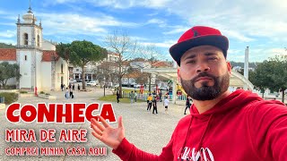 CONHEÇA MIRA DE AIRE O LUGAR ONDE COMPREI MINHA CASA EM PORTUGAL  Conrado Vlogs [upl. by Kristos]