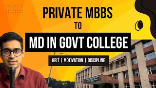 Journey from PRIVATE MBBS to MD in GOVERNMENT HOSPITAL  NEET PG Motivation [upl. by Stamata62]