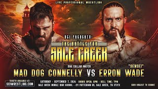 Mad Dog Connelly vs Sensei Erron Wade Dog collar match SCI Battle for Sale Creek September 7 2024 [upl. by Ulla680]